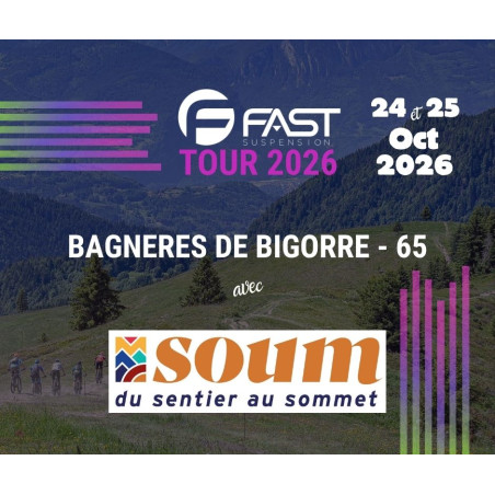 FAST TOUR 2026 - SOUM DAYS à Bagnères de Bigorre (65) - 24 et 25 OCTOBRE 2026