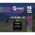 FAST TOUR 2026 - LPDV au Lac Blanc (68) - 12 SEPTEMBRE 2026