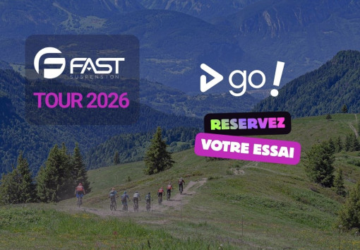 FAST Tour 2026, réservez votre essai